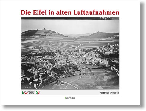 Die Eifel in alten Luftaufnahmen